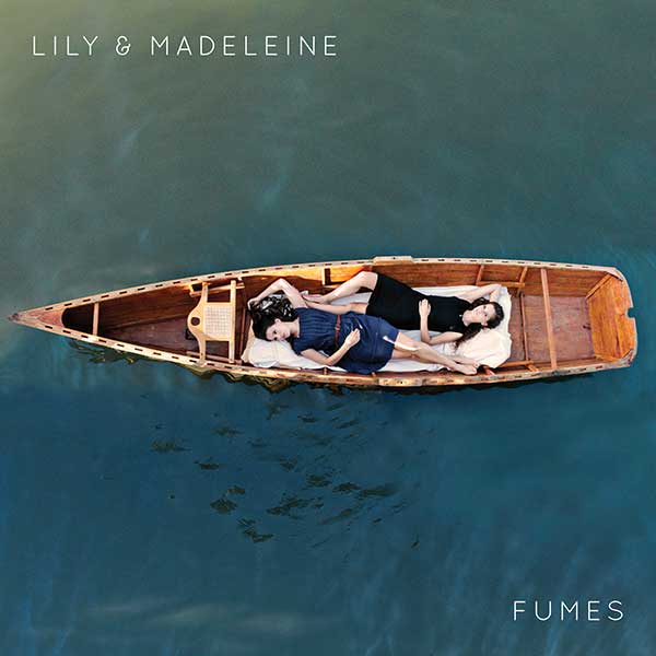 fumes - lilly and madeleine