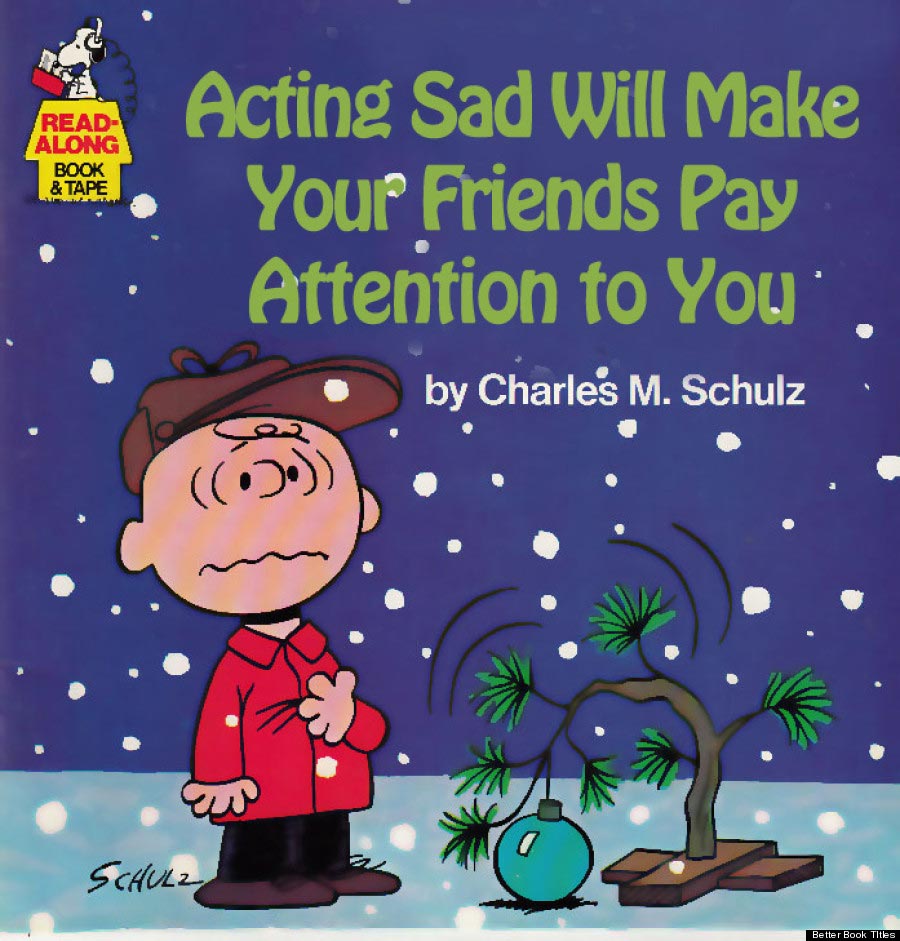 acting sad will make your friends pay attention to you